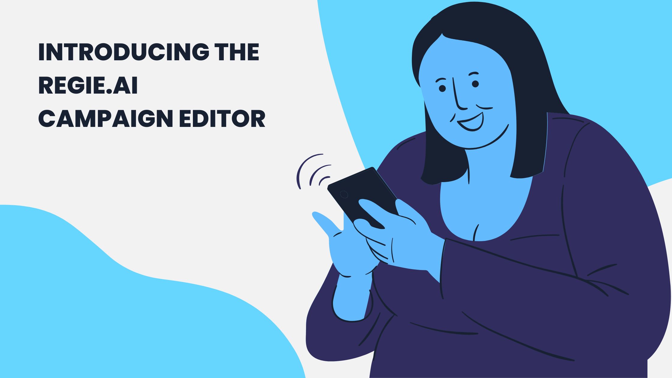 Introducing the Campaign Editor