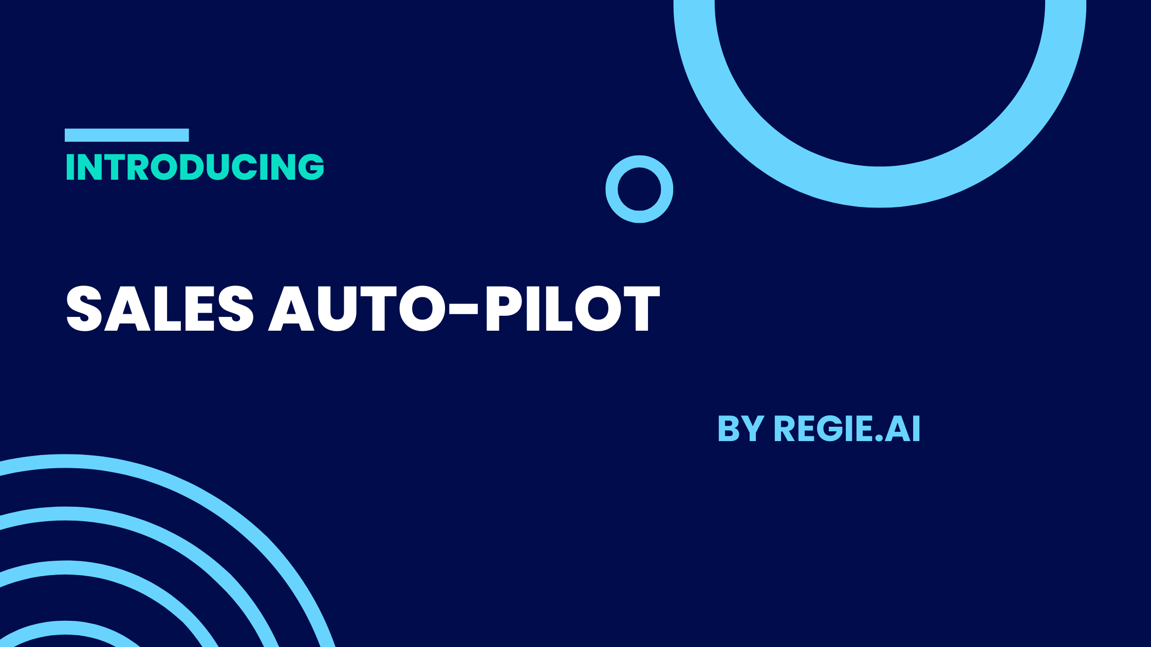 Introducing Sales Auto-Pilot by Regie.ai