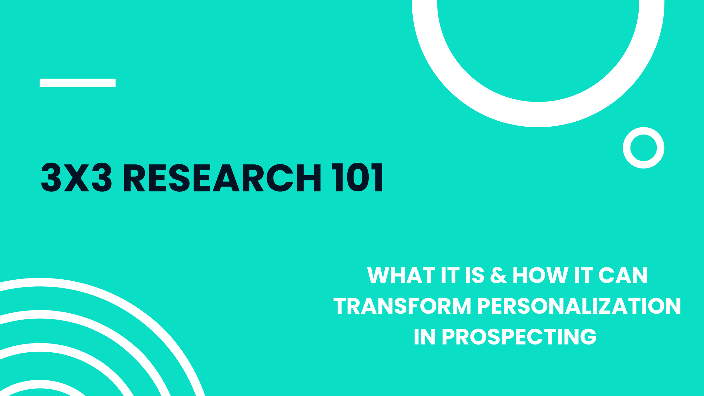 What Is 3x3 Research in Prospecting?