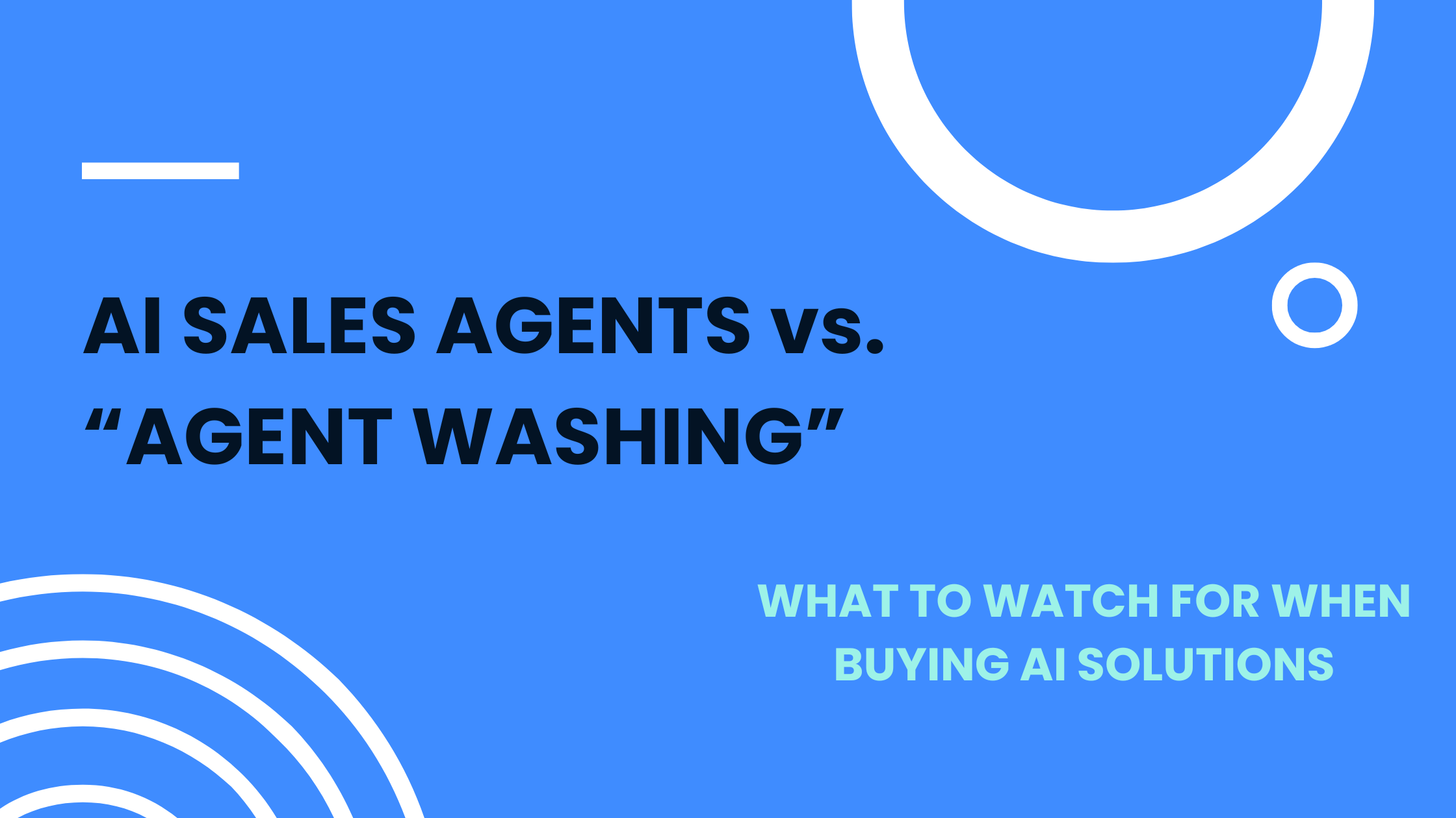 AI Agents vs. Agent Washing: What to Know