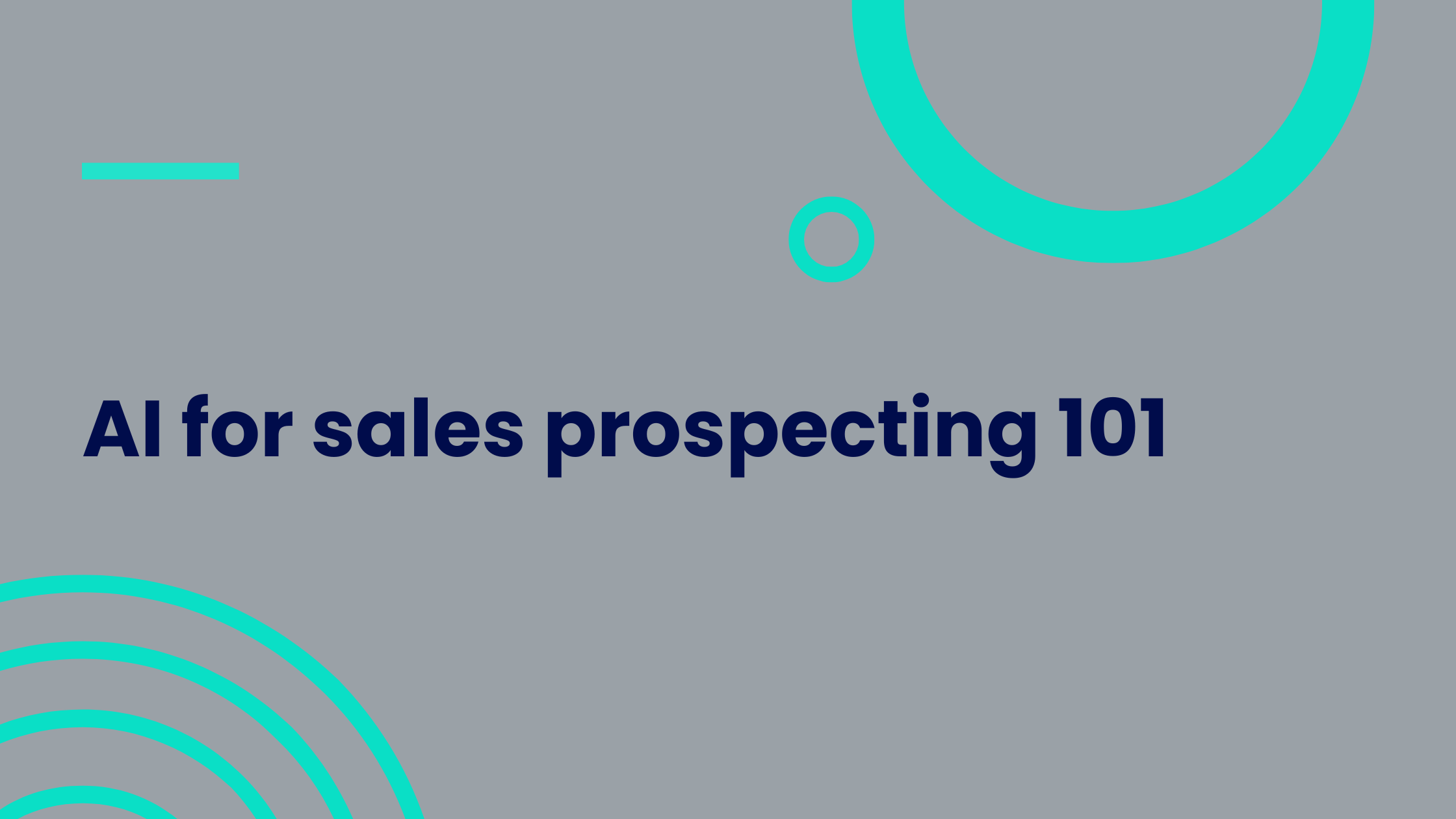 AI for sales prospecting 101: Everything you need to know