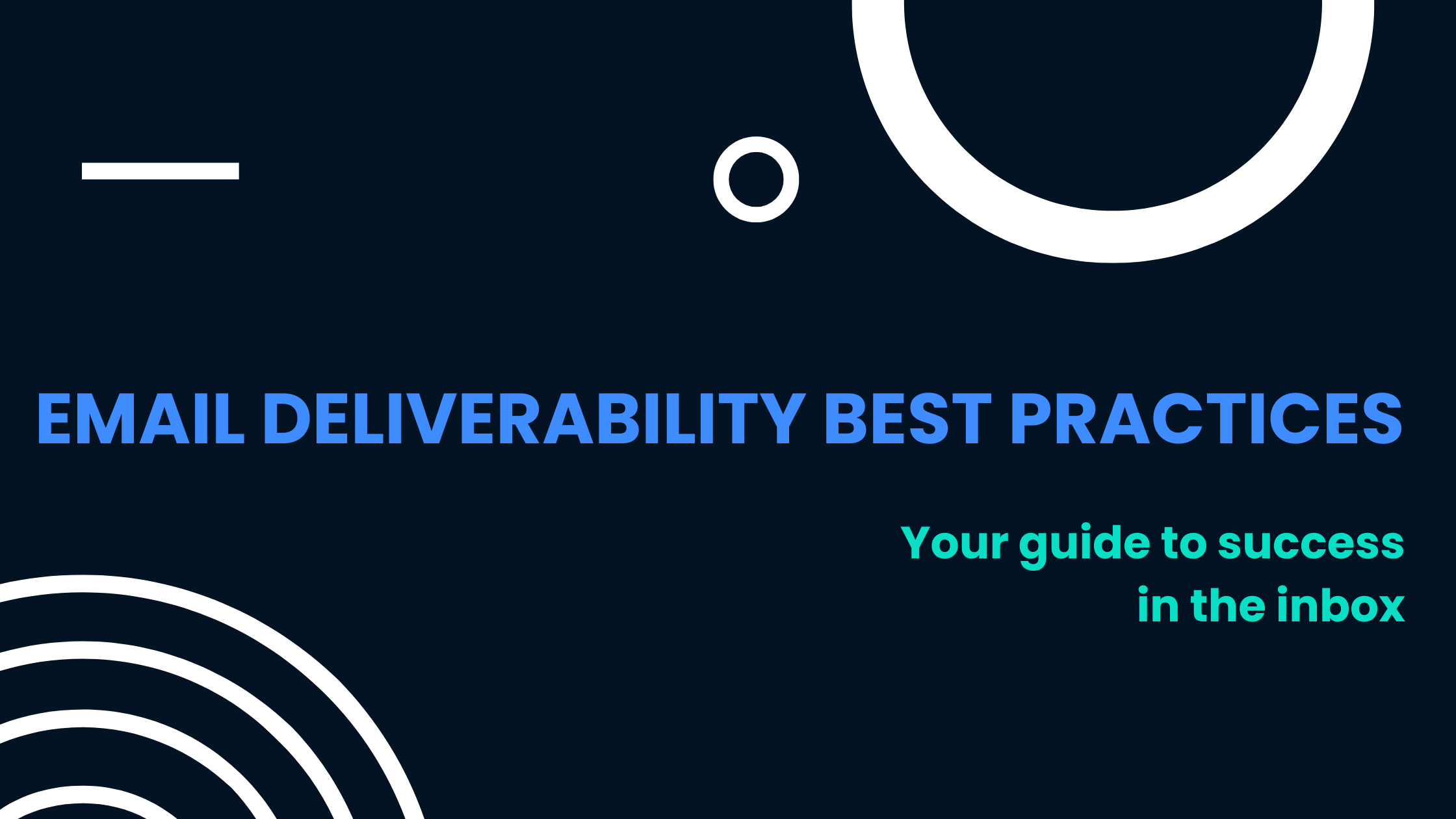 Email Deliverability Best Practices